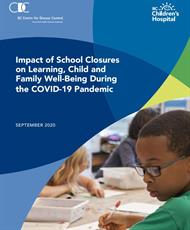 Cover of report Impact of School Closures on Learning, Child and Family Well-Being During the COVID-19 Pandemic